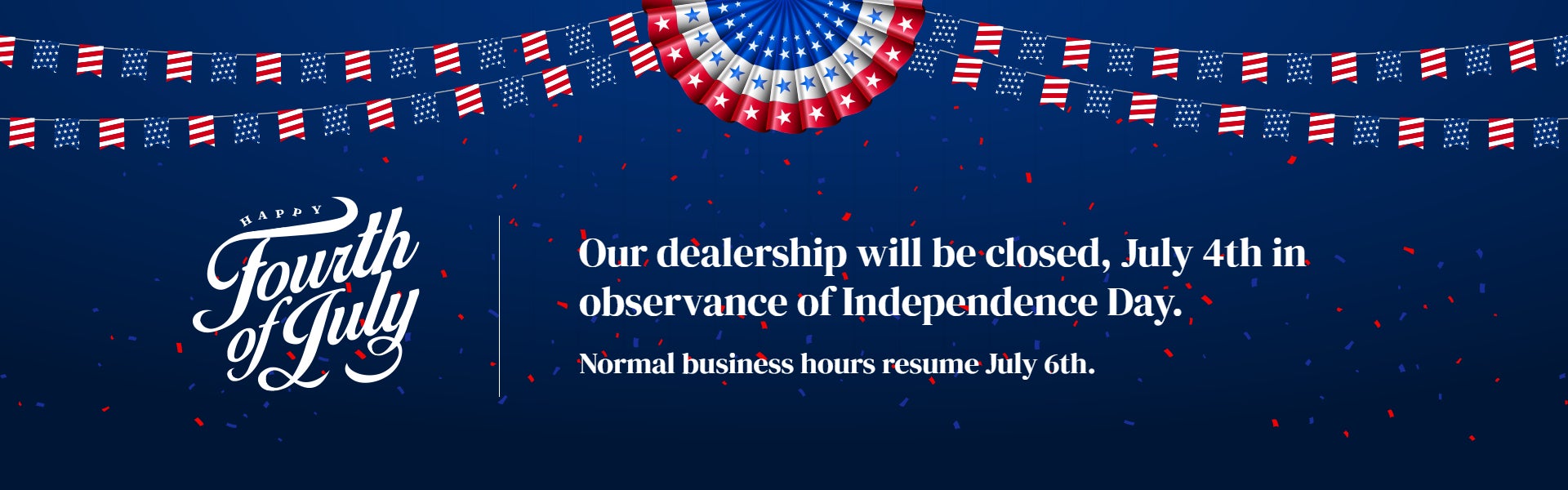 Happy 4th of July-Closed